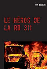 Le Héros de la RD 311