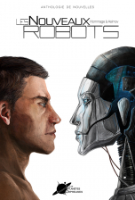 Les Nouveaux robots - Hommage à Asimov