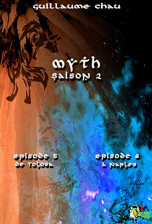 Myth Saison 2, Épisodes 5 et 6