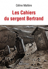 Les Cahiers du sergent Bertrand