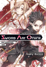 Sword Art Online Tome 2 : Fairy Dance