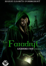 Légendes Faës, volume 3 : Les Faradryl