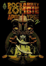 Rockabilly Zombie Apocalypse Tome 2 : Le royaume d'Hadès