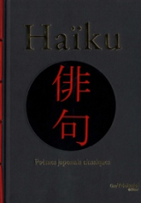 Haïku. Poèmes japonais classiques