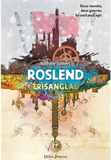 Roslend, tome 2 - Trisanglad