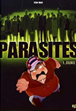 Parasites, tome 1 : Duke