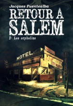 Retour à Salem, Tome 2 : Les orphelins