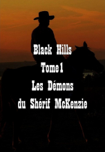 Black Hills, tome 1 : Les démons du shérif McKenzie