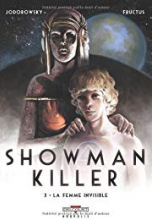 Showman Killer, Tome 3 : La femme invisible