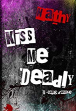 Sang d'Ombre, tome 0 : Kiss Me Deadly