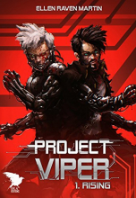 Project Viper, tome 1 : Rising