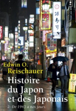 Histoire du Japon et des japonais Tome 2 : De 1945 à nos jours