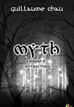 Myth, Épisode 9 : Extraction